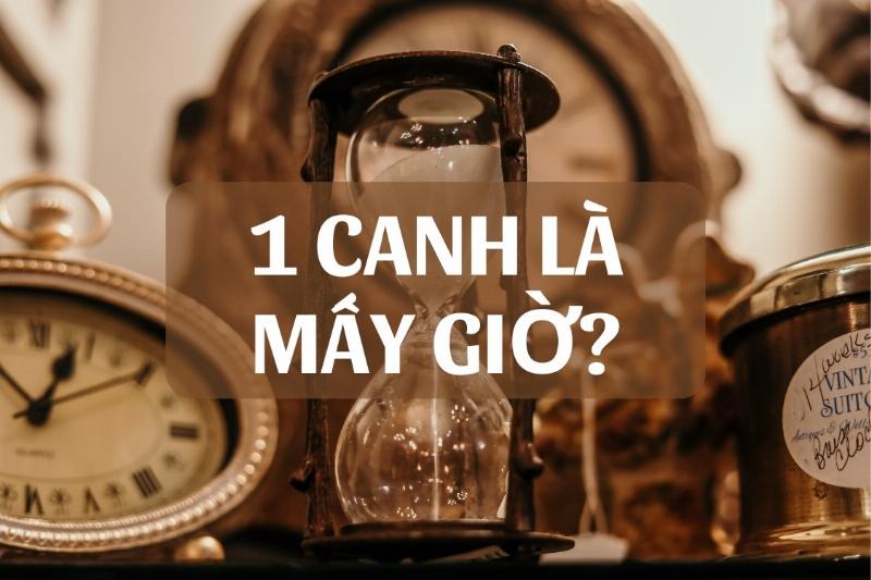 Đồng hồ canh ngày xưa và giờ Tý biểu thị canh ba trong hệ thống thời gian truyền thống Việt Nam
